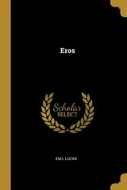 Eros by Emil Lucka