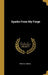Sparks From My Forge by Amos B. Kendig