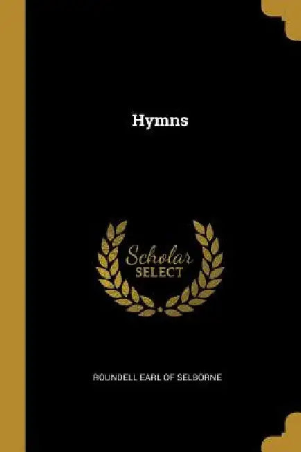 Hymns by Roundell Earl of Selborne
