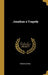 Jonathan a Tragedy by Thomas Ewing