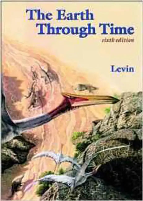 The Earth Through Time by Harold L. Levin
