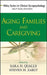 Aging Families and Caregiving by Sara Honn Qualls
