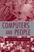 Computers and People: Essays from the Profession by W. Neville Holmes