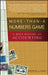 More Than a Numbers Game: A Brief History of Accounting by Thomas a. King