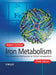 Iron Metabolism: From Molecular Mechanisms to Clinical Consequences by Robert Crichton