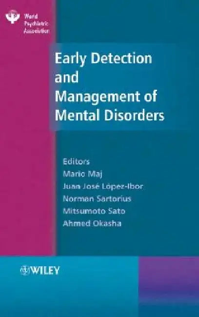 Early Detection and Management of Mental Disorders by Mario Maj