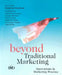 Beyond Traditional Marketing: Innovations in Marketing Practice by Kamran Kashani