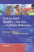 End-To-End Quality of Service Over Cellular Networks: Data Services Performance Optimization in 2g/3g by Gerardo Gomez