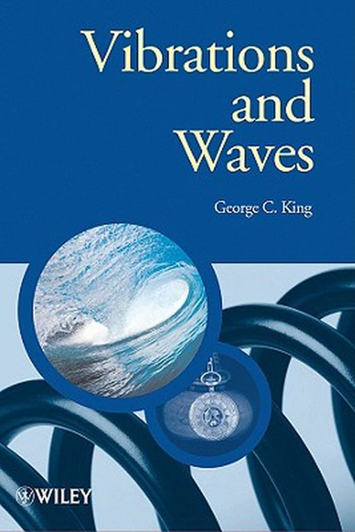 Vibrations and Waves by King