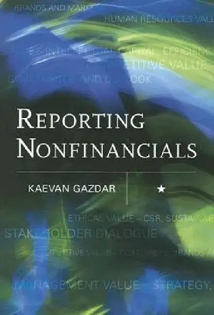 Reporting Nonfinancials by Kaevan Gazdar