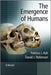 The Emergence of Humans: An Exploration of the Evolutionary Timeline by Patricia J. Ash