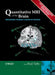 Quantitative MRI of the Brain: Measuring Changes Caused by Disease by Editor: Paul Tofts