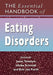 The Essential Handbook of Eating Disorders by Janet Treasure