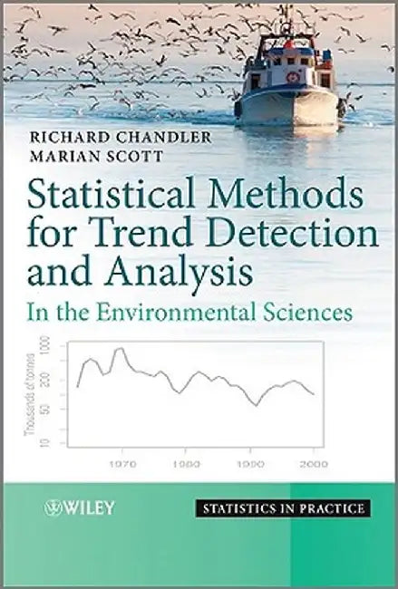 Statistical Methods for Trend Detection and Analysis in the Environmental Sciences by Richard Chandler