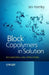 Block Copolymers in Solution: Fundamentals and Applications by Ian W. Hamley