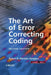 The Art of Error Correcting Coding, 2nd Edition by Robert H. Morelos-Zaragoza