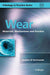 Wear: Materials, Mechanisms and Practice by Gwidon W. Stachowiak