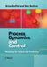Process Dynamics and Control by Brian Roffel