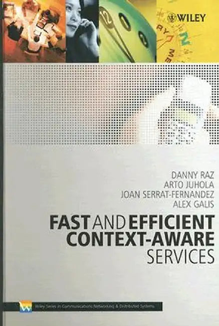 Fast and Efficient Context-Aware Services by Danny Raz