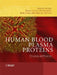 Human Blood Plasma Proteins: Structure and Function by Johann Schaller