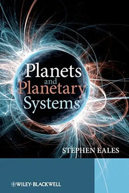 Planets and Planetary Systems by Stephen Eales