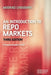 An Introduction to Repo Markets by Moorad Choudhry