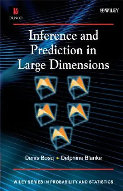 Inference and Prediction in Large Dimensions by Denis Bosq