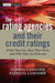 The Rating Agencies and Their Credit Ratings: What They Are, How They Work and Why They Are Relevant by Herwig Langohr