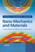 Nano Mechanics and Materials: Theory, Multiscale Methods and Applications by Wing Kam Liu