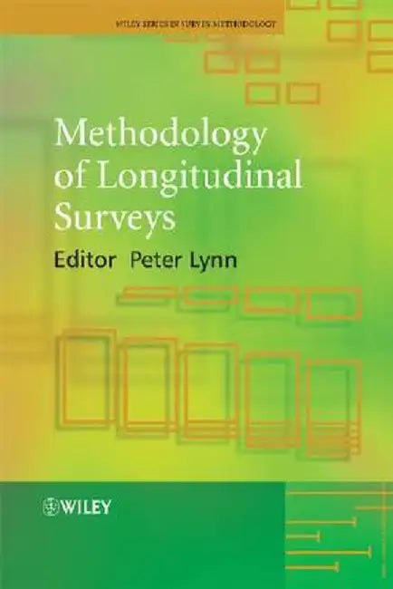 Methodology of Longitudinal Surveys by Peter Lynn