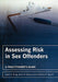 Assessing Risk in Sex Offenders: A Practitioner's Guide by Leam A. Craig