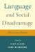 Language and Social Disadvantage: Theory Into Practice by Judy Clegg