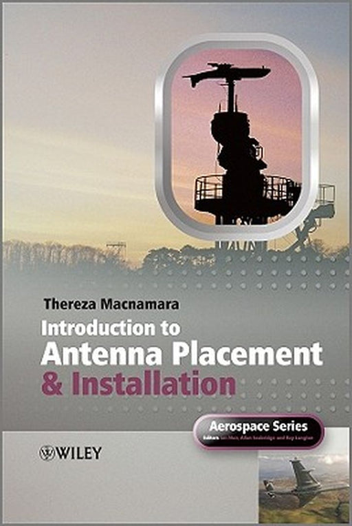 Introduction to Antenna Placement and Installation by Thereza MacNamara