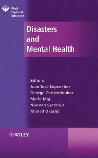 Disasters and Mental Health by Juan Jos Lopez-Ibor
