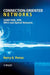 Connection-Oriented Networks: SONET/SDH, ATM, Mpls and Optical Networks by Harry G. Perros