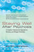 Staying Well After Psychosis: A Cognitive Interpersonal Approach to Recovery and Relapse Prevention by Andrew Gumley