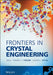 Frontiers in Crystal Engineering by Edward R. T. Tiekink