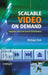 Scalable Video on Demand: Adaptive Internet-Based Distribution by Michael Zink
