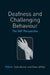 Deafness and Challenging Behaviour: The 360 Perspective by Sally Austen