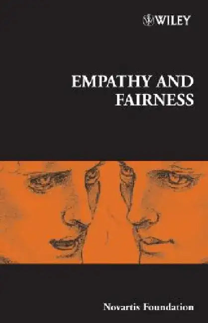 Empathy and Fairness by Gregory R. Bock