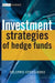 Investment Strategies of Hedge Funds by Filippo Stefanini