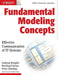 Fundamental Modeling Concepts: Effective Communication of IT Systems by Andreas Knopfel