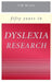Fifty Years in Dyslexia Research by Timothy R. Miles