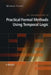 An Introduction to Practical Formal Methods Using Temporal Logic by Michael Fisher
