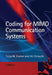 Coding for Mimo Communication Systems by Tolga M. Duman