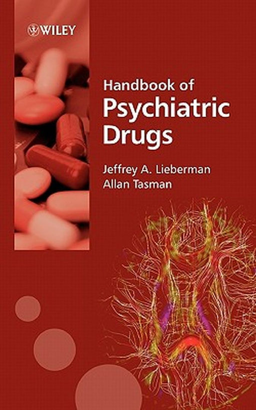 Handbook of Psychiatric Drugs by Jeffrey A. Lieberman