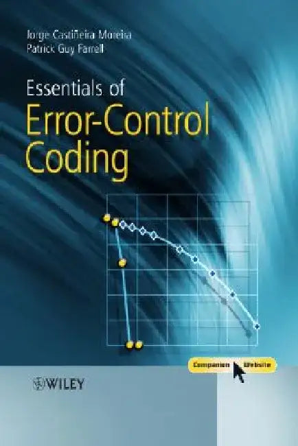 Essentials of Error-Control Coding by Jorge Casti Eira Moreira