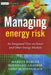 Managing Energy Risk: An Integrated View on Power and Other Energy Markets by Markus Burger