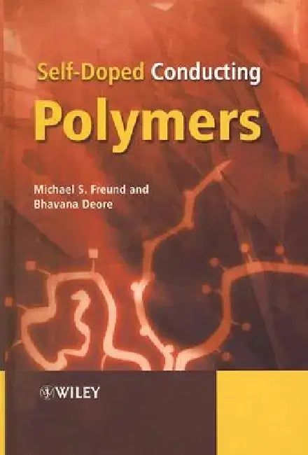 Self-Doped Conducting Polymers by Michael S. Freund