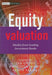 Equity Valuation: Models from Leading Investment Banks by Jan Viebig